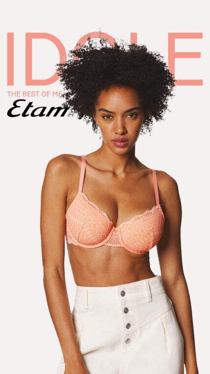 Nouvelle collection IDOLE Etam lingerie Grand Maine