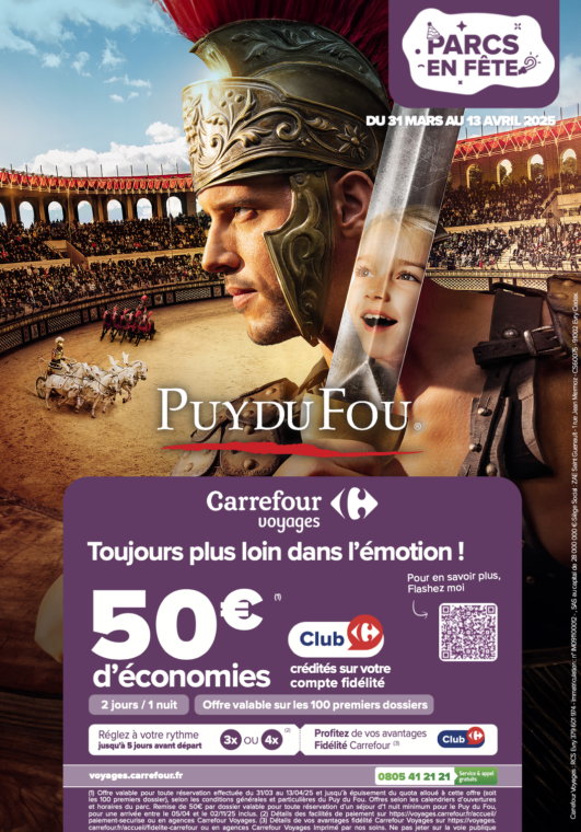 Offre de Carrefour Voyages pour le Puy du Fou